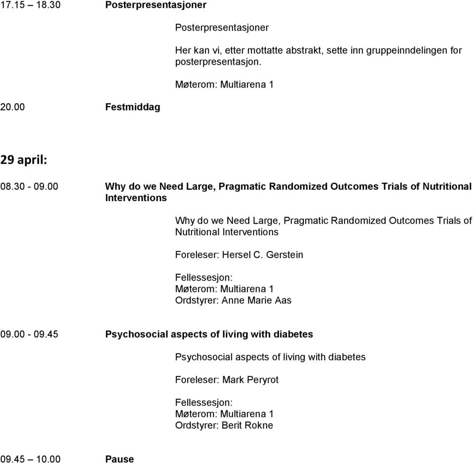 00 Why do we Need Large, Pragmatic Randomized Outcomes Trials of Nutritional Interventions Why do we Need Large, Pragmatic Randomized Outcomes