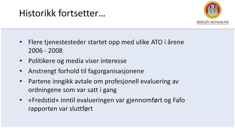 fagorganisasjonene Partene inngikk avtale om profesjonell evaluering av