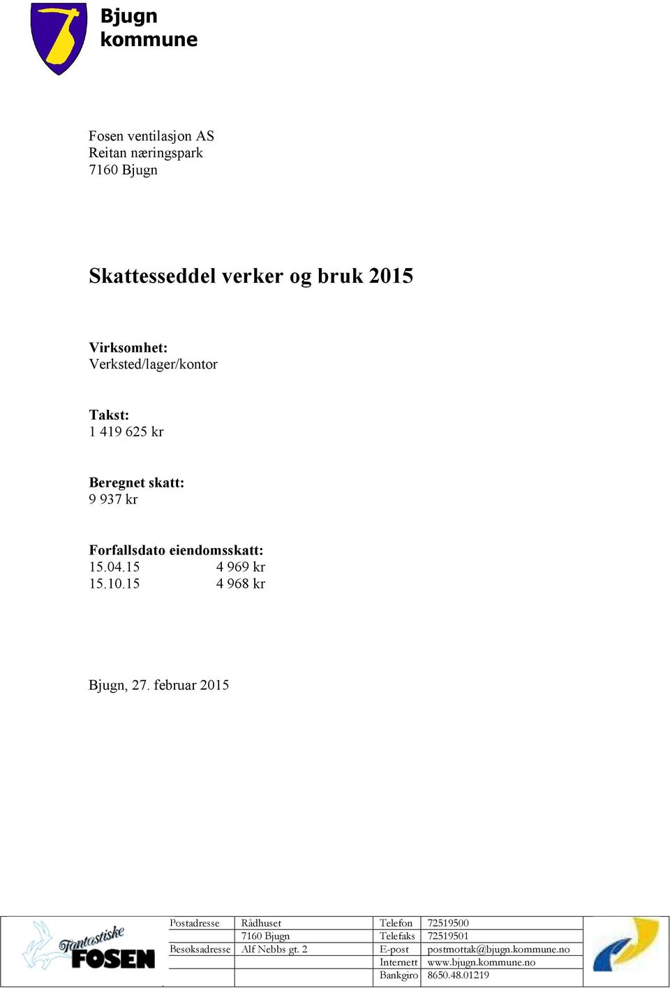 Verksted/lager/kontor 1 419 625