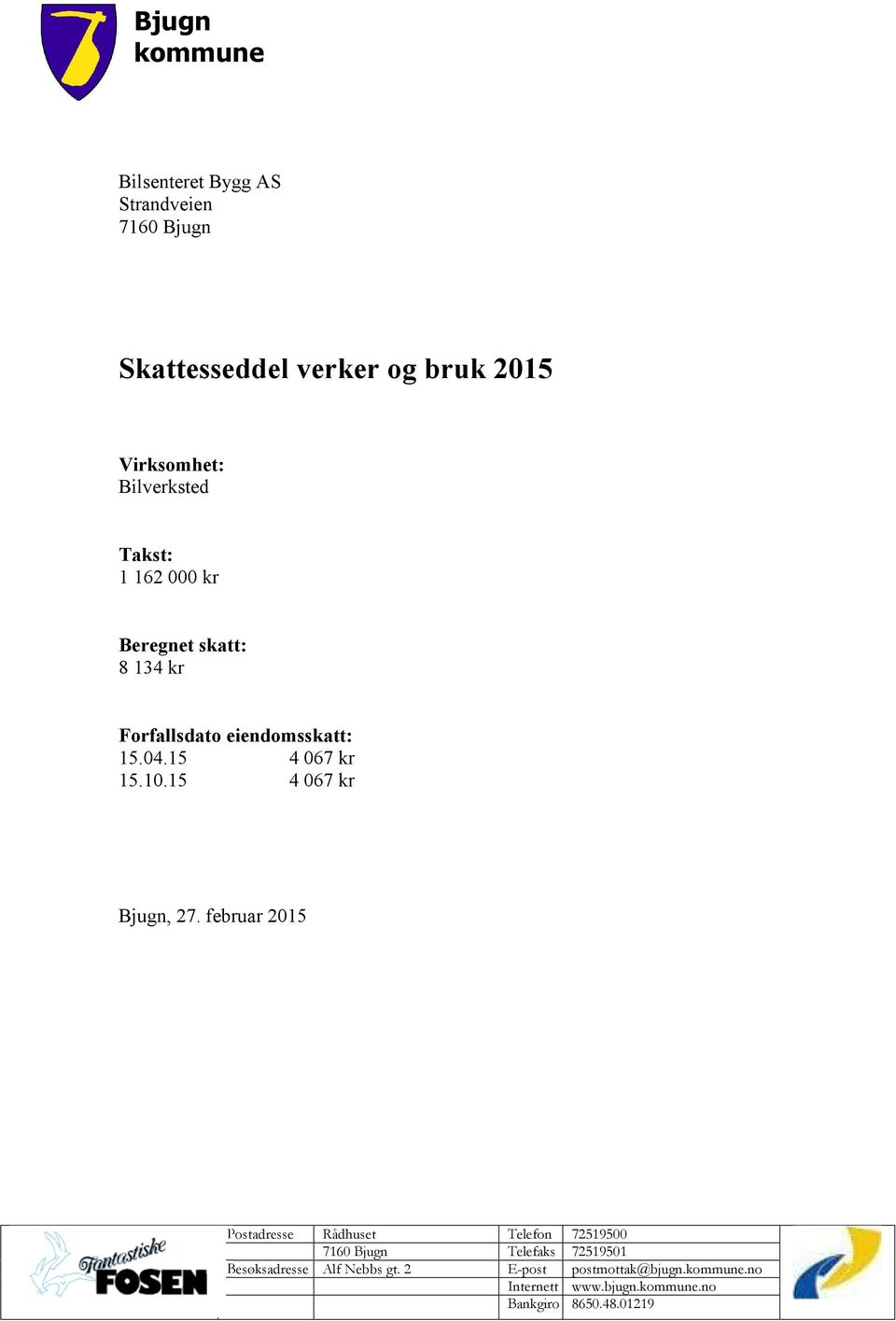 Bilverksted 1 162 000 kr 8