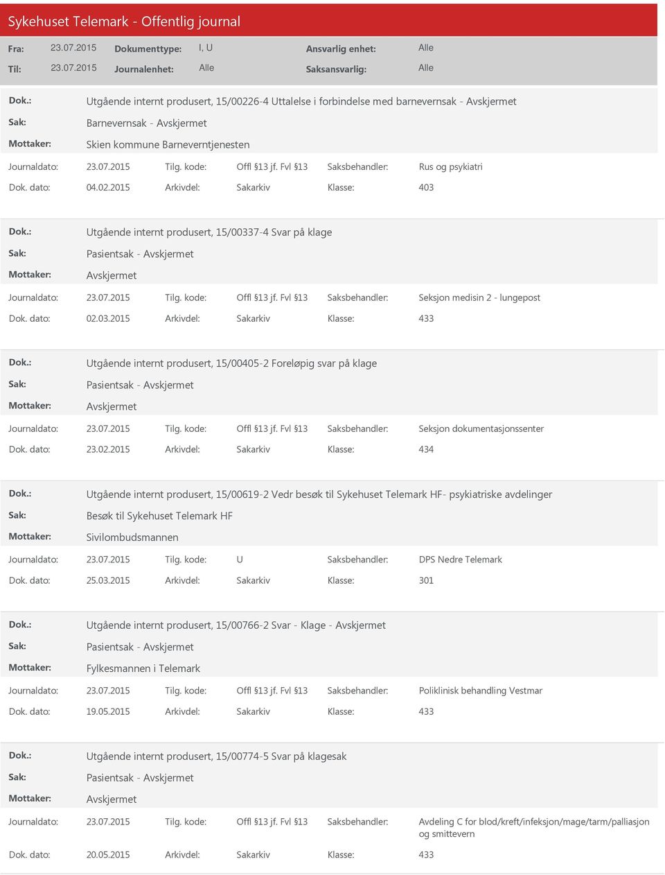 03.2015 Arkivdel: Sakarkiv tgående internt produsert, 15/00405-2 Foreløpig svar på klage Dok. dato: 23.02.