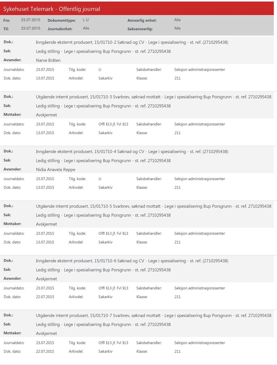 2710295438 Inngående eksternt produsert, 15/01710-4 Søknad og CV - Lege i spesialisering - st. ref.