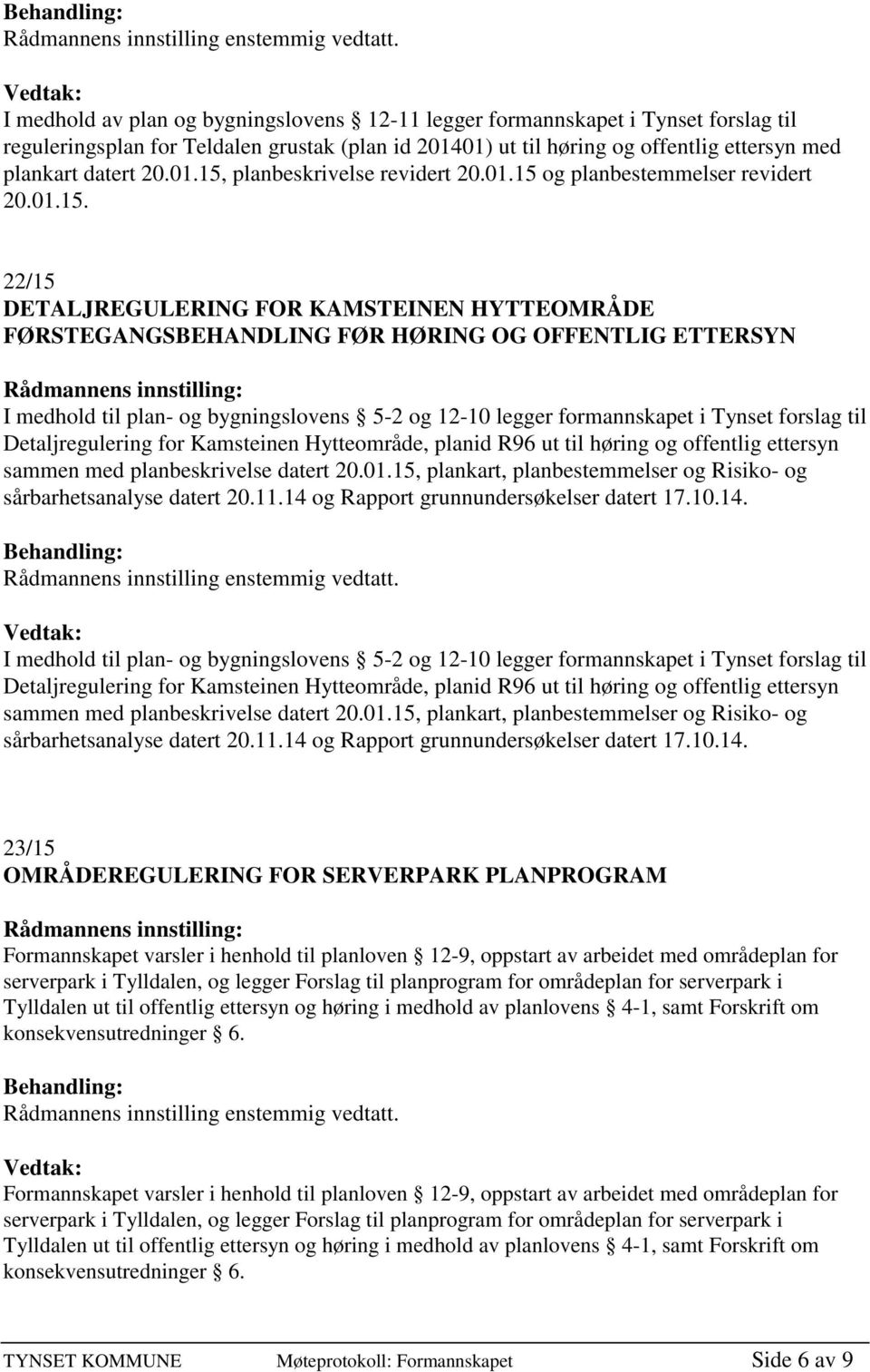 og planbestemmelser revidert 20.01.15.