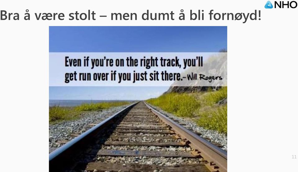 dumt å bli