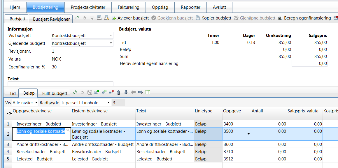 Budsjettere direkte lønn og øvrige kostnader/drift: Du kan budsjettere på en spesiell artskonto, eller bruk kontoklasse. Stå i faneblad «Beløp».