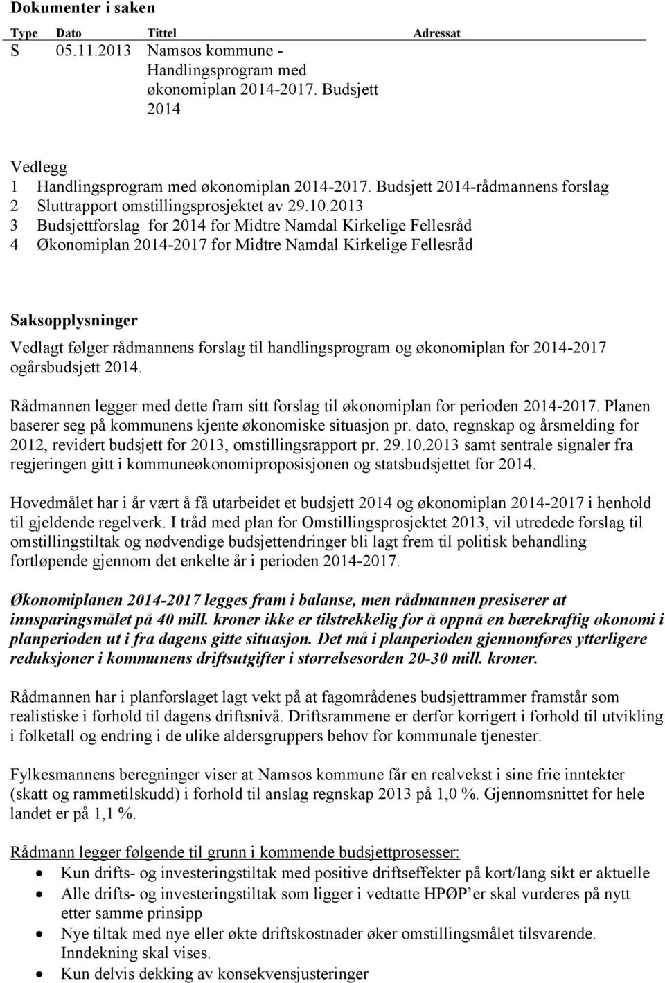 -rådmannens forslag 2 Sluttrapport omstillingsprosjektet av 29.1.