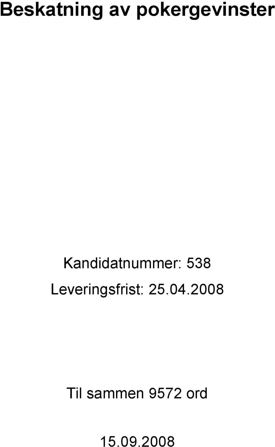 Kandidatnummer: 538