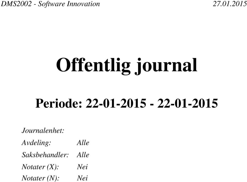 Journalenhet: Avdeling: