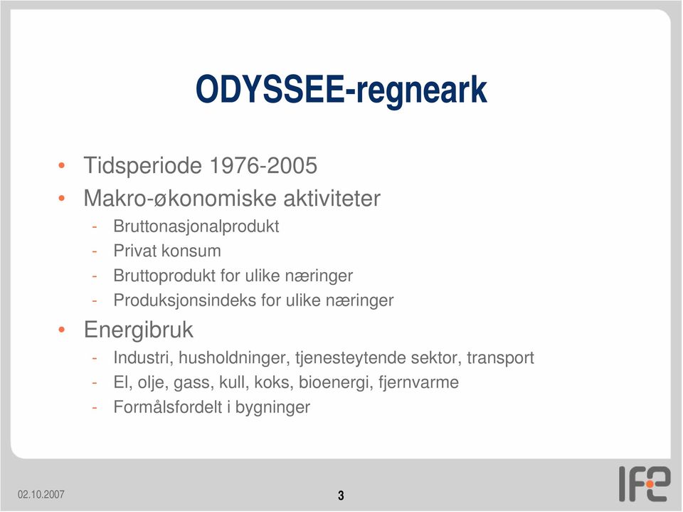 Produksjonsindeks for ulike næringer Energibruk - Industri, husholdninger,