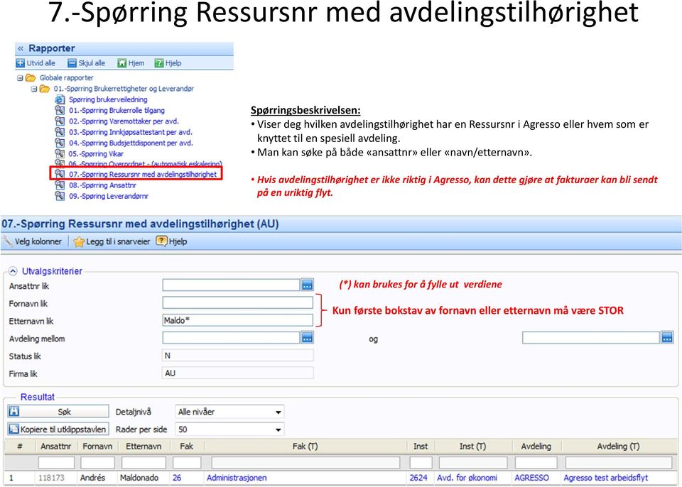 Man kan søke på både «ansattnr» eller «navn/etternavn».