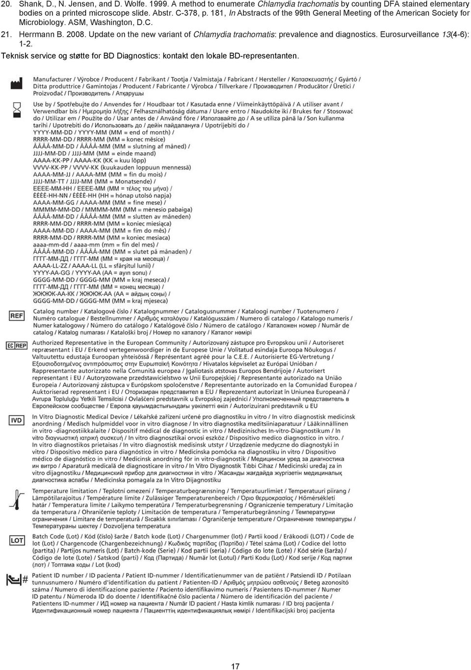 C-378, p. 181, In Abstracts of the 99th General Meeting of the American Society for Microbiology. ASM, Washington, D.C. 21.