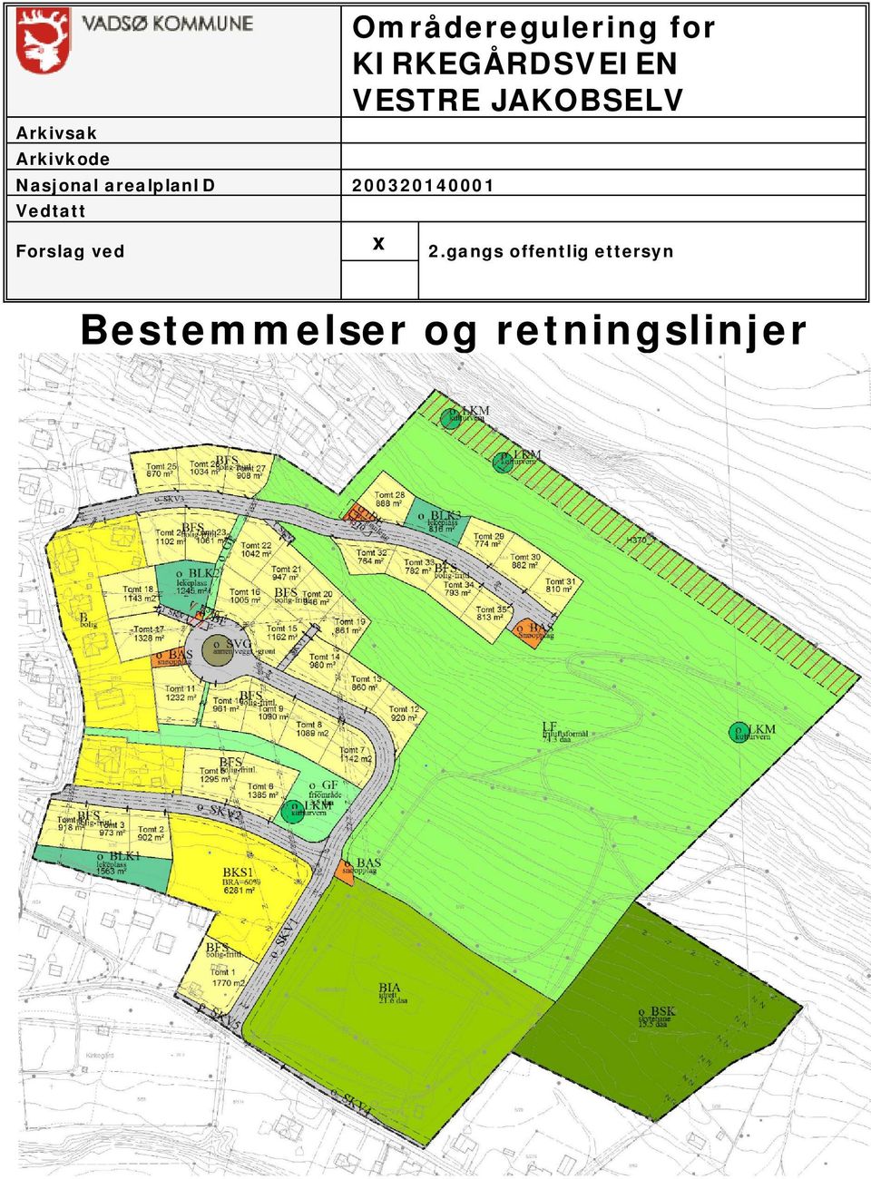 arealplanid Vedtatt Forslag ved