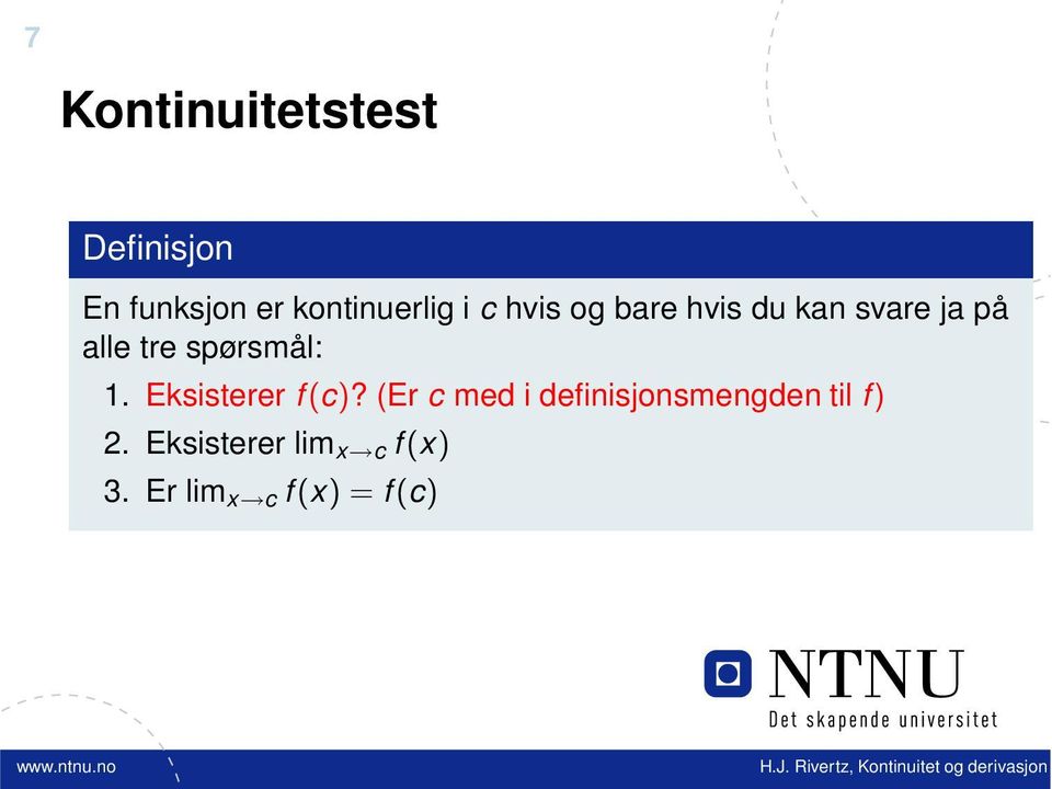 spørsmål: 1. Eksisterer f(c)?