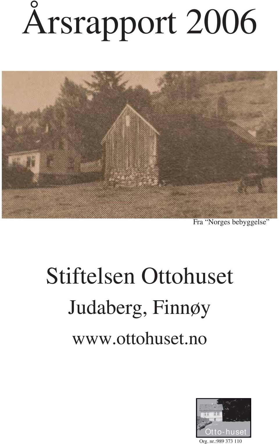 Judaberg, Finnøy www.ottohuset.