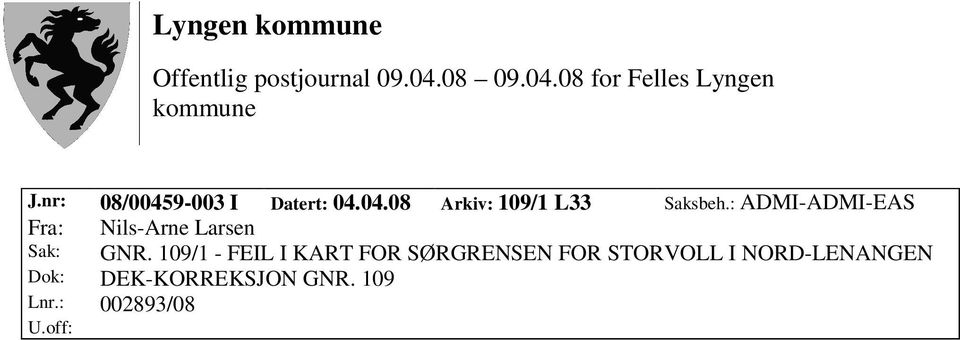 109/1 - FEIL I KART FOR SØRGRENSEN FOR STORVOLL I