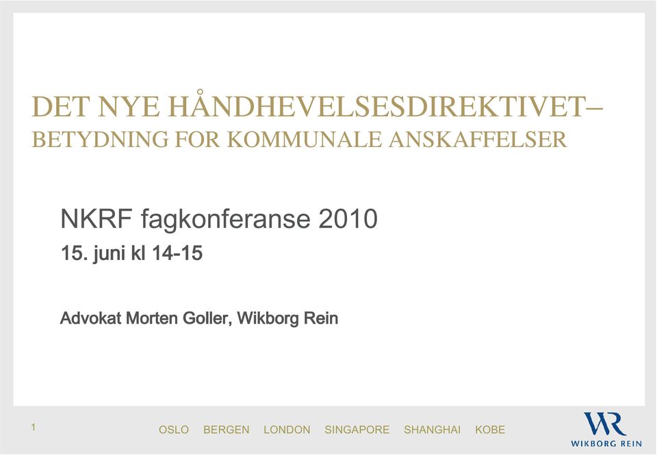 NKRF fagkonferanse 2010 15.