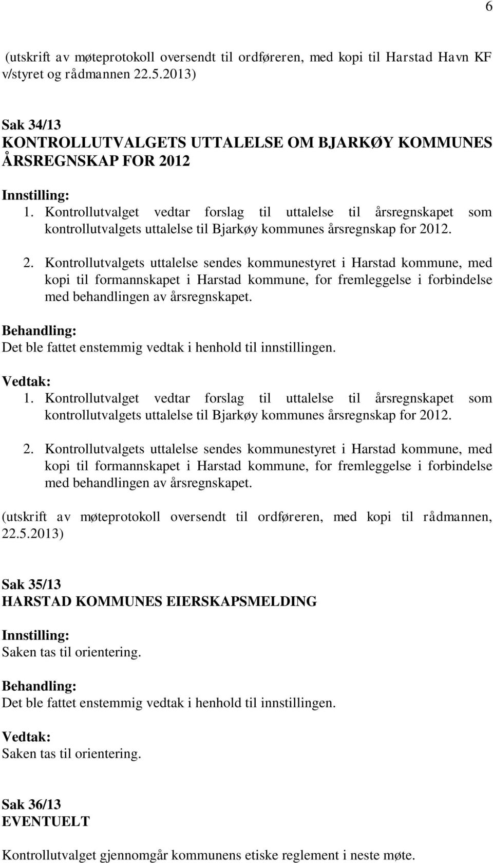 12 kontrollutvalgets uttalelse til Bjarkøy kommunes årsregnskap for 20