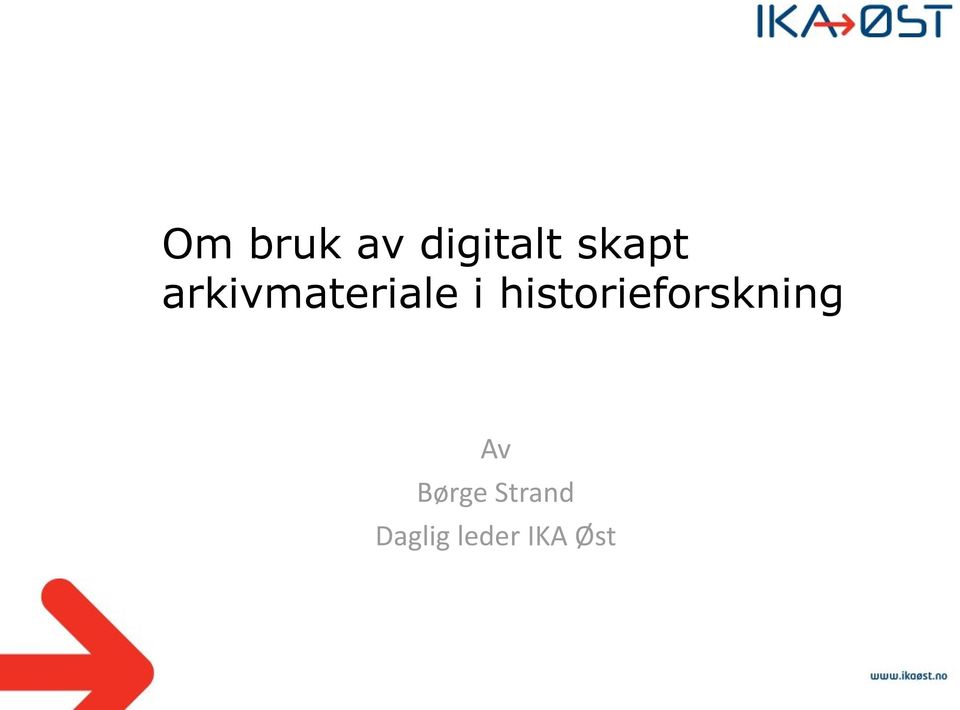 historieforskning Av