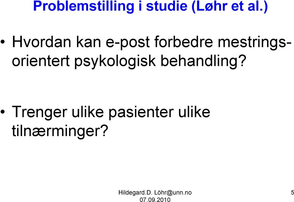 mestringsorientert psykologisk