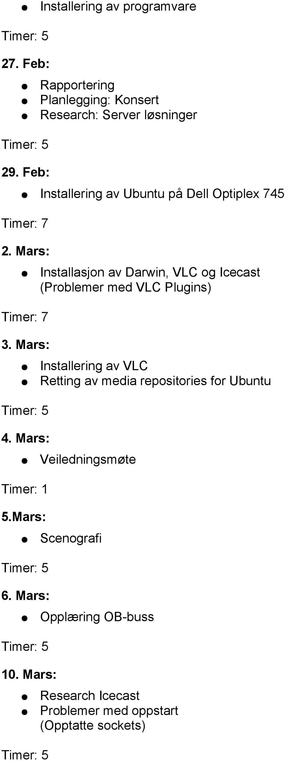 Mars: 3. Mars: 4. Mars: Timer: 1 5.Mars: 6. Mars: 10.