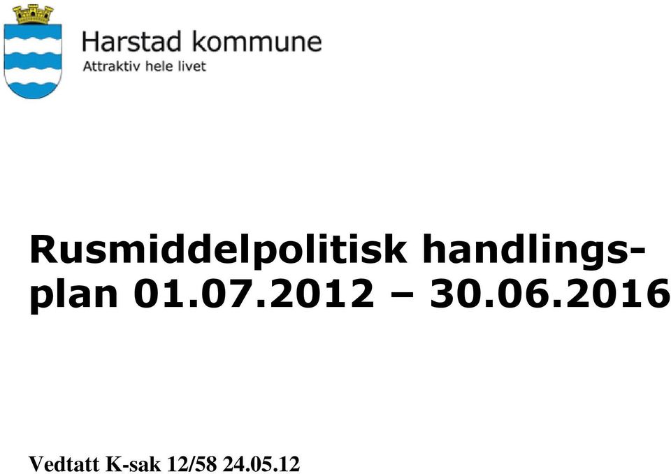 handlingsplan 01.07.2012 30.