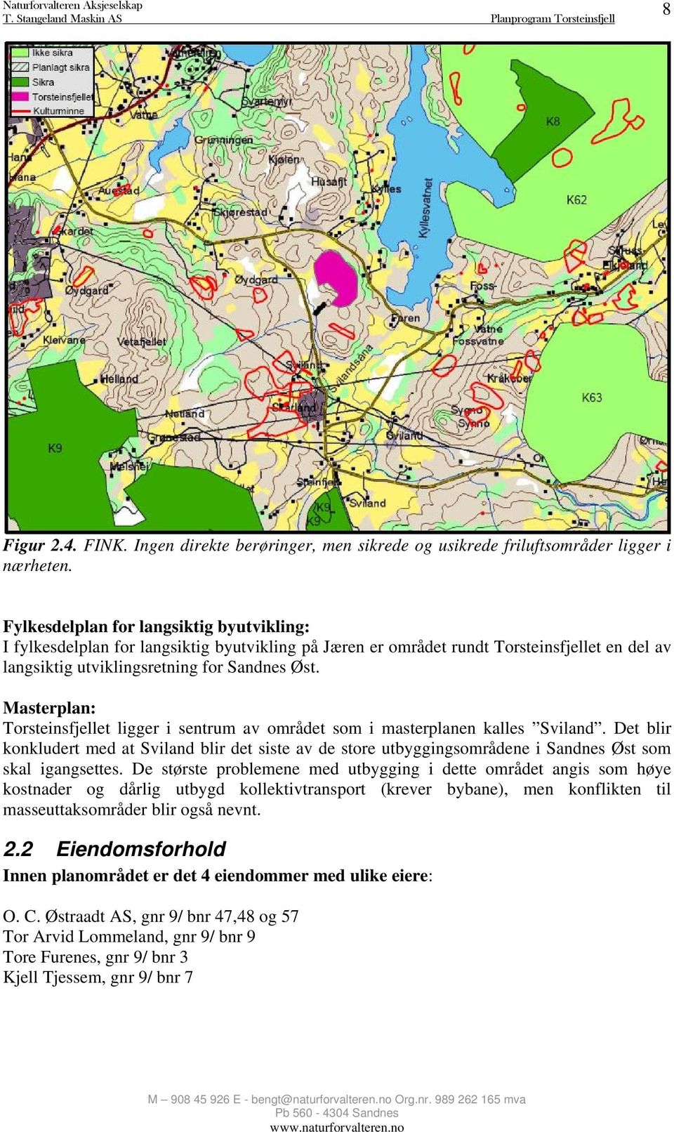 Masterplan: Torsteinsfjellet ligger i sentrum av området som i masterplanen kalles Sviland.