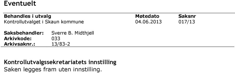 Midthjell 033 13/83-2 Kontrollutvalgssekretariatets