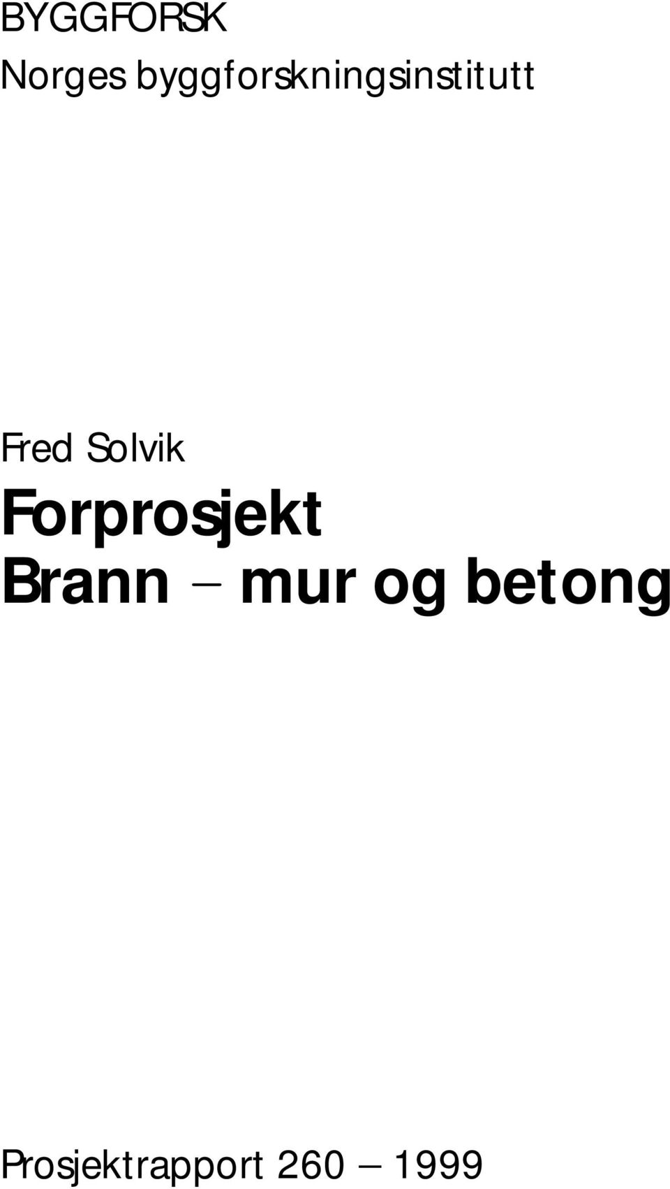 Fred Solvik Forprosjekt