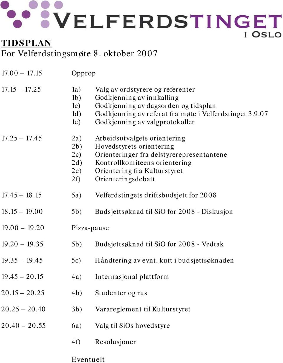 07 1e) Godkjenning av valgprotokoller 17.25 17.