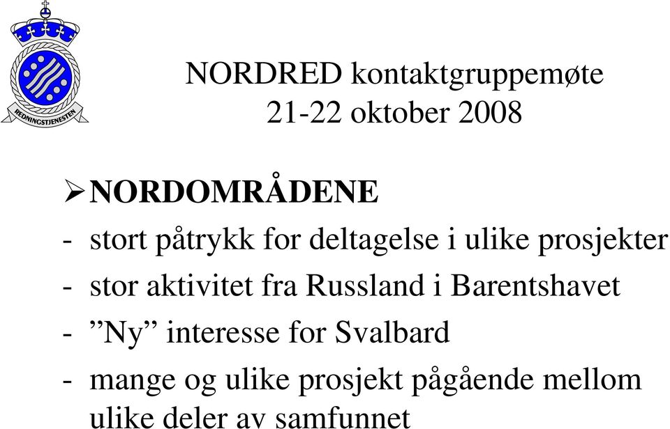 aktivitet fra Russland i Barentshavet - Ny interesse for