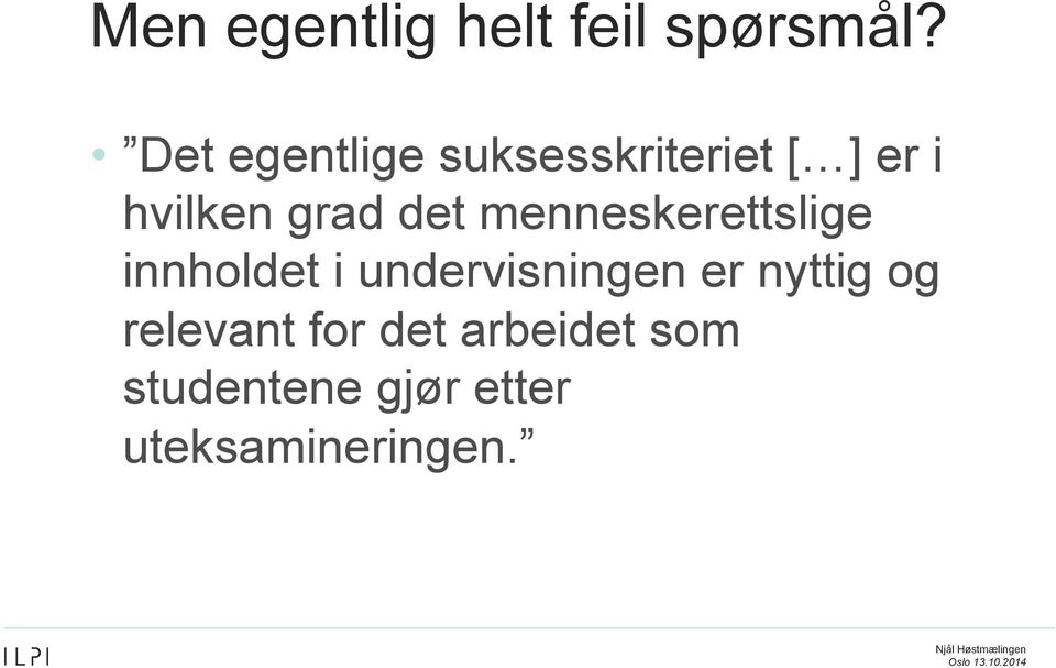 det menneskerettslige innholdet i undervisningen er