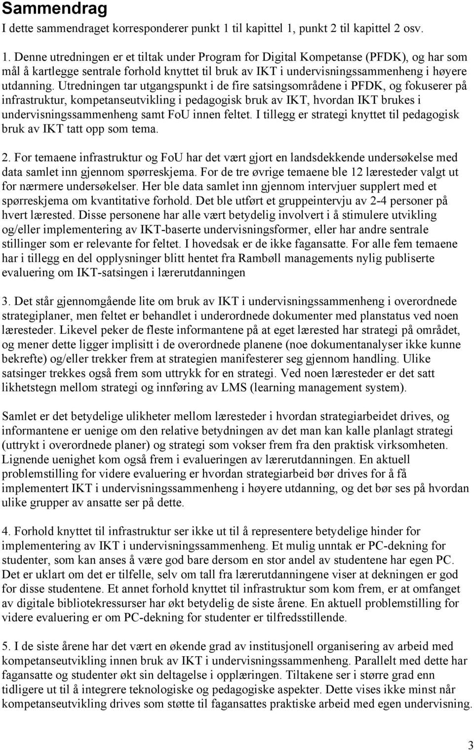 punkt 2 til kapittel 2 osv. 1.