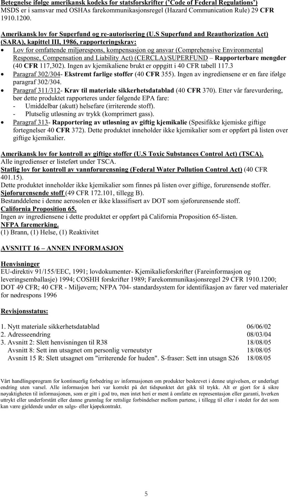 S Superfund and Reauthorization Act) (SARA), kapittel III, 1986, rapporteringskrav: Lov for omfattende miljørespons, kompensasjon og ansvar (Comprehensive Environmental Response, Compensation and