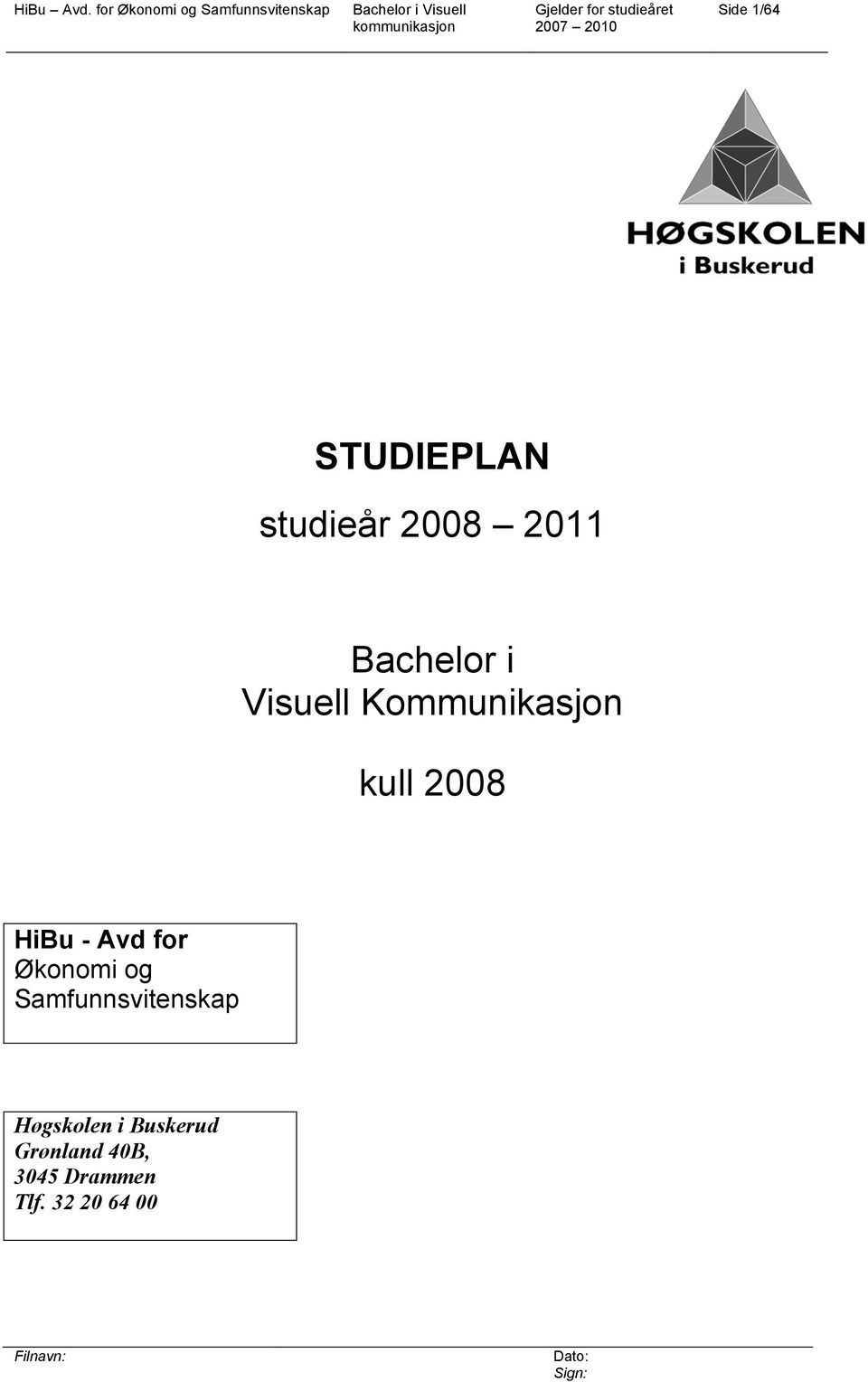 - Avd for Økonomi og Samfunnsvitenskap