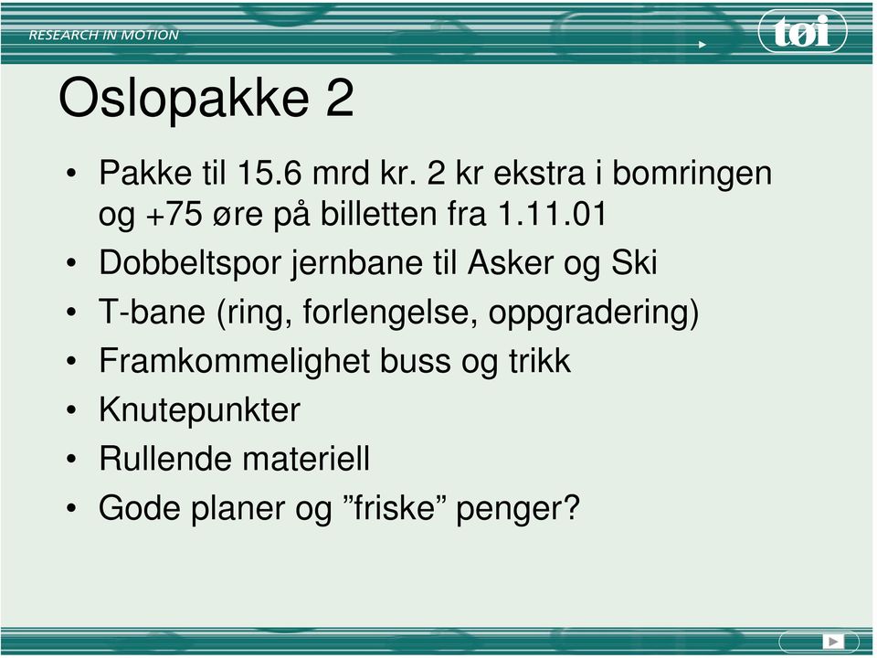 01 Dobbeltspor jernbane til Asker og Ski T-bane (ring,