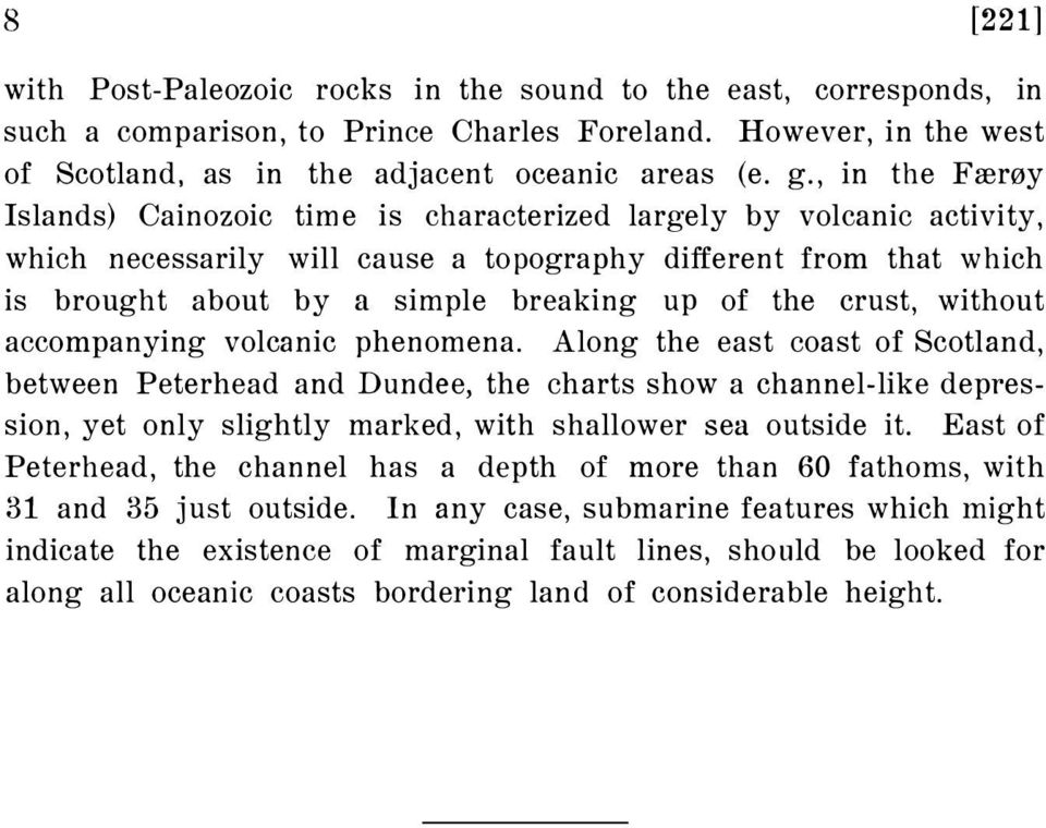 the crust, without accompanying volcanic phenomena.