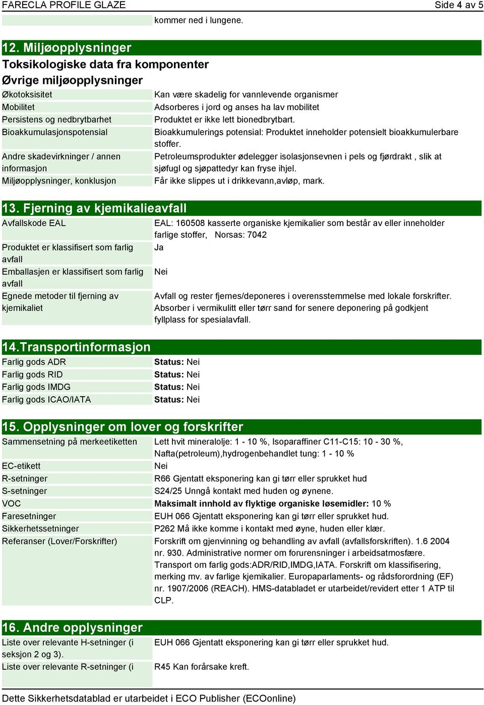 Miljøopplysninger, konklusjon 13.