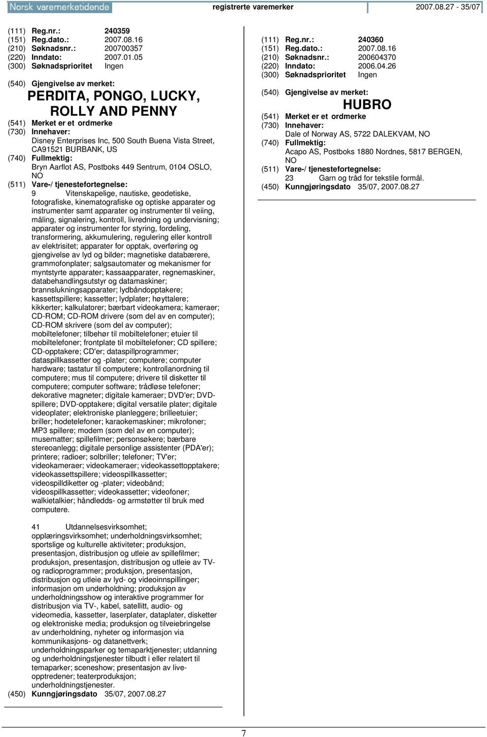 geodetiske, fotografiske, kinematografiske og optiske apparater og instrumenter samt apparater og instrumenter til veiing, måling, signalering, kontroll, livredning og undervisning; apparater og