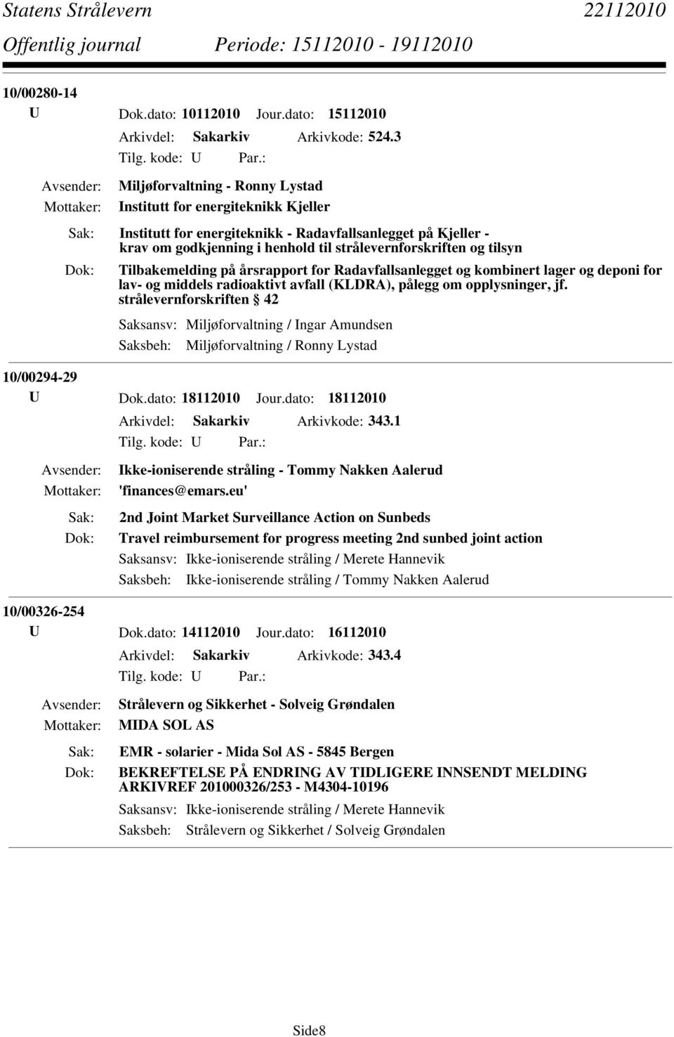 Tilbakemelding på årsrapport for Radavfallsanlegget og kombinert lager og deponi for lav- og middels radioaktivt avfall (KLDRA), pålegg om opplysninger, jf.