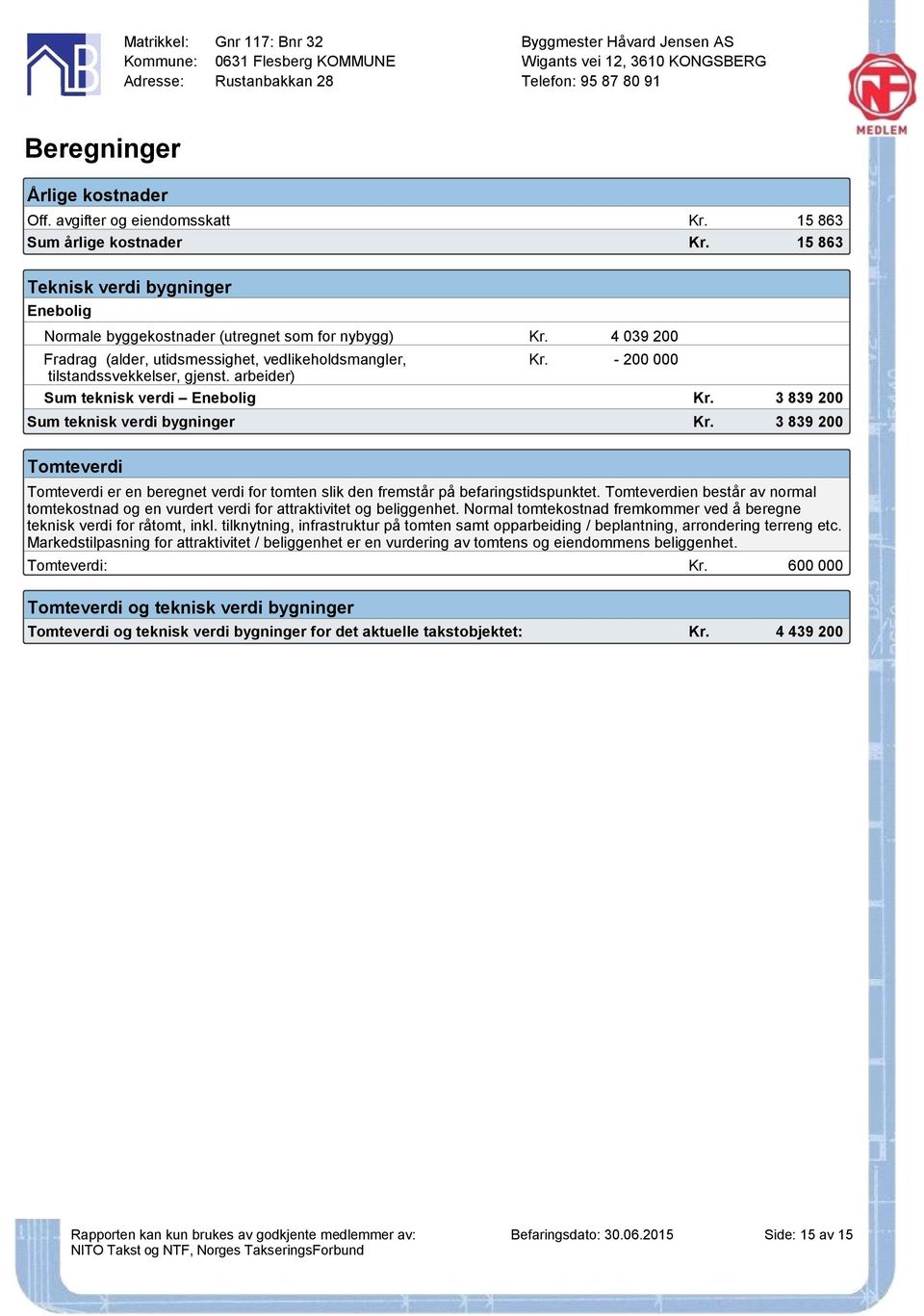 utidsmessighet, vedlikeholdsmangler, tilstandssvekkelser, gjenst.