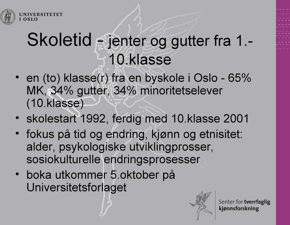 minoritetselever (10.klasse) skolestart 1992, ferdig med 10.