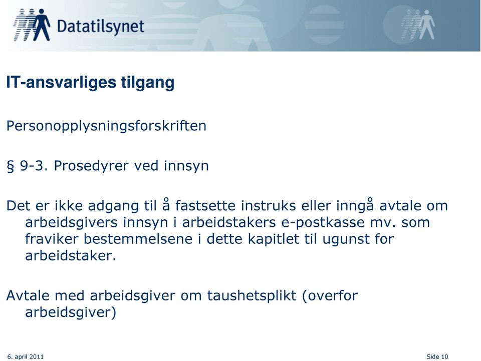 arbeidsgivers innsyn i arbeidstakers e-postkasse mv.