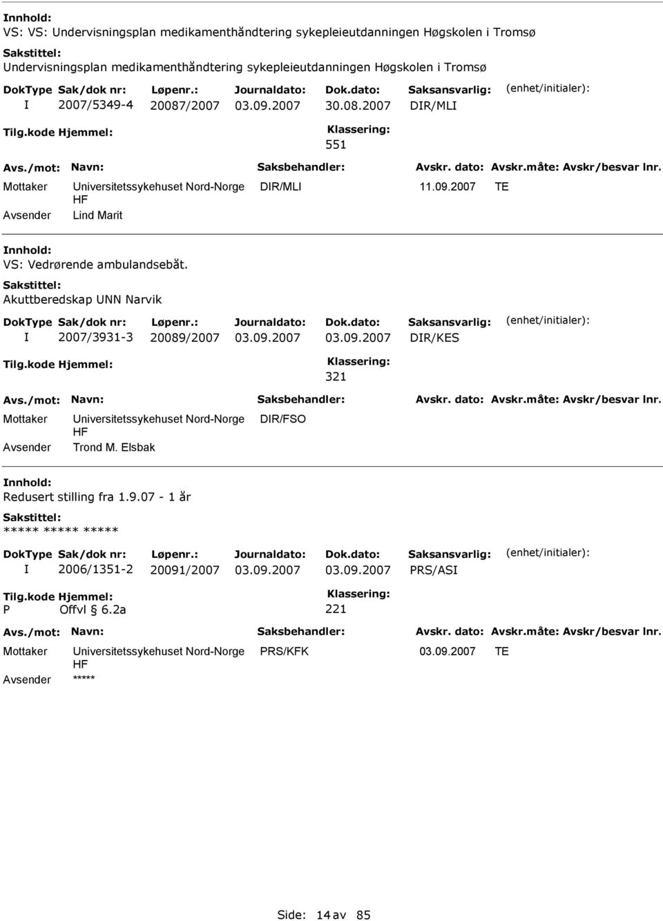 09.2007 TE Lind Marit nnhold: VS: Vedrørende ambulandsebåt.