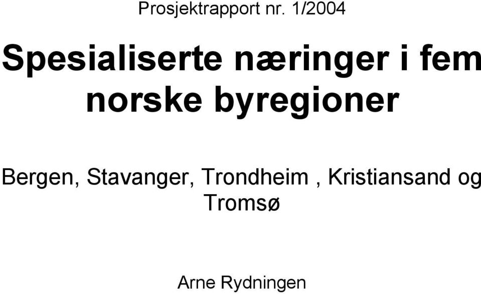 norske byregioner Bergen,