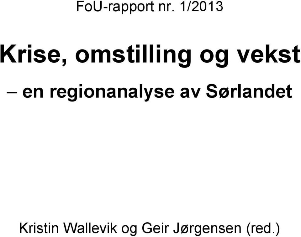 vekst en regionanalyse av