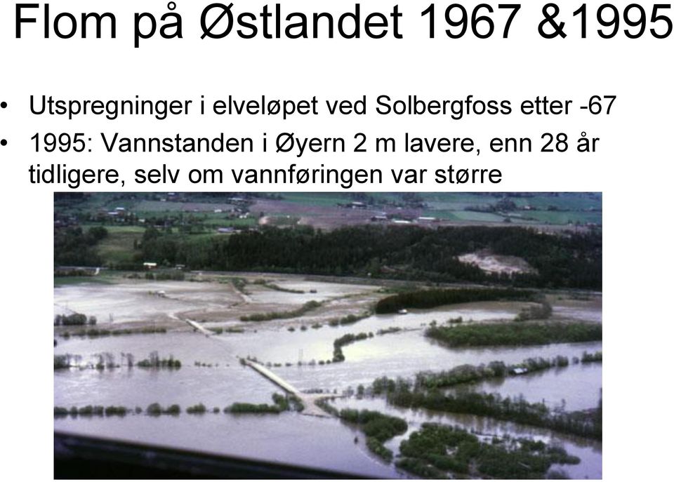 1995: Vannstanden i Øyern 2 m lavere, enn