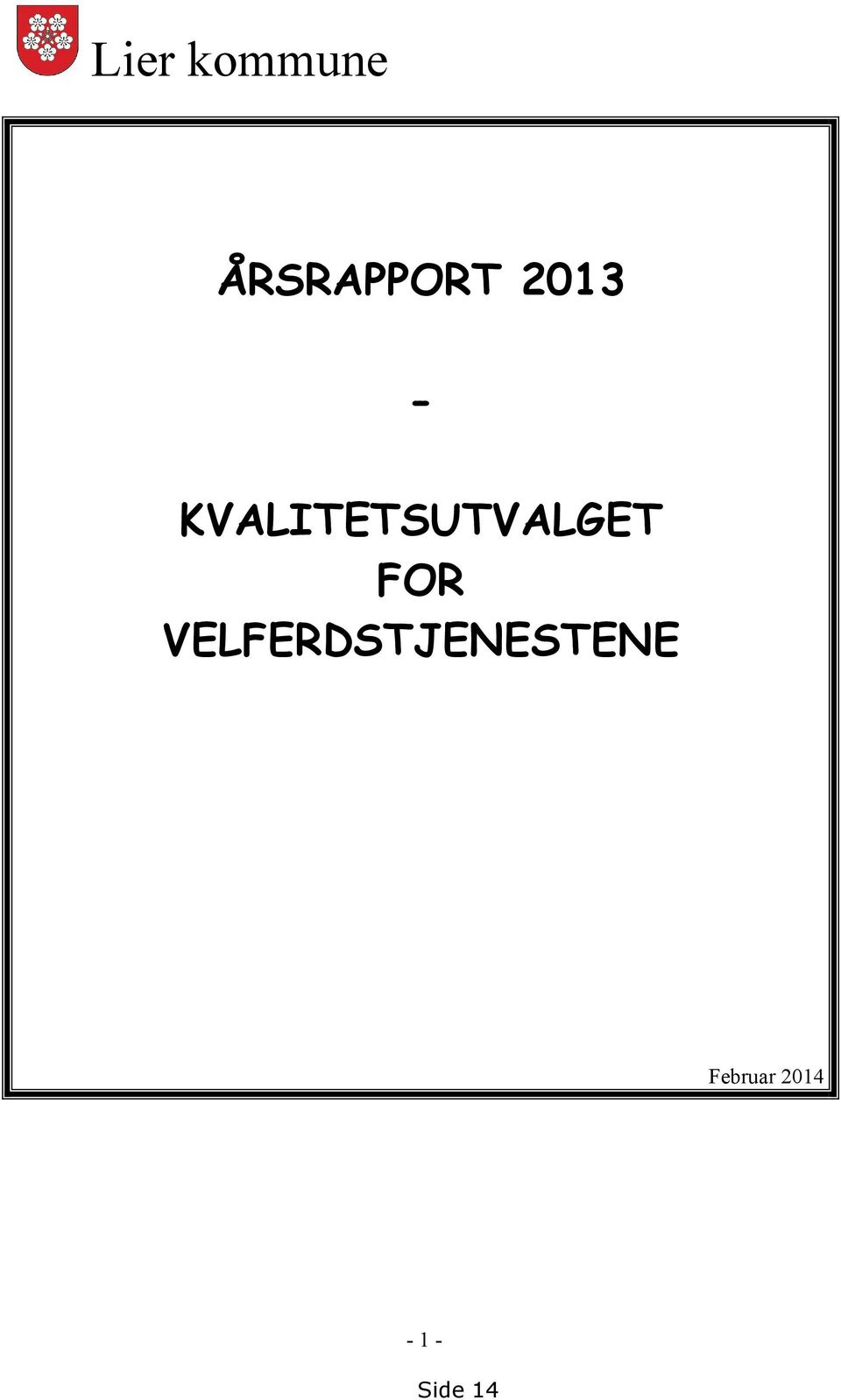 KVALITETSUTVALGET FOR