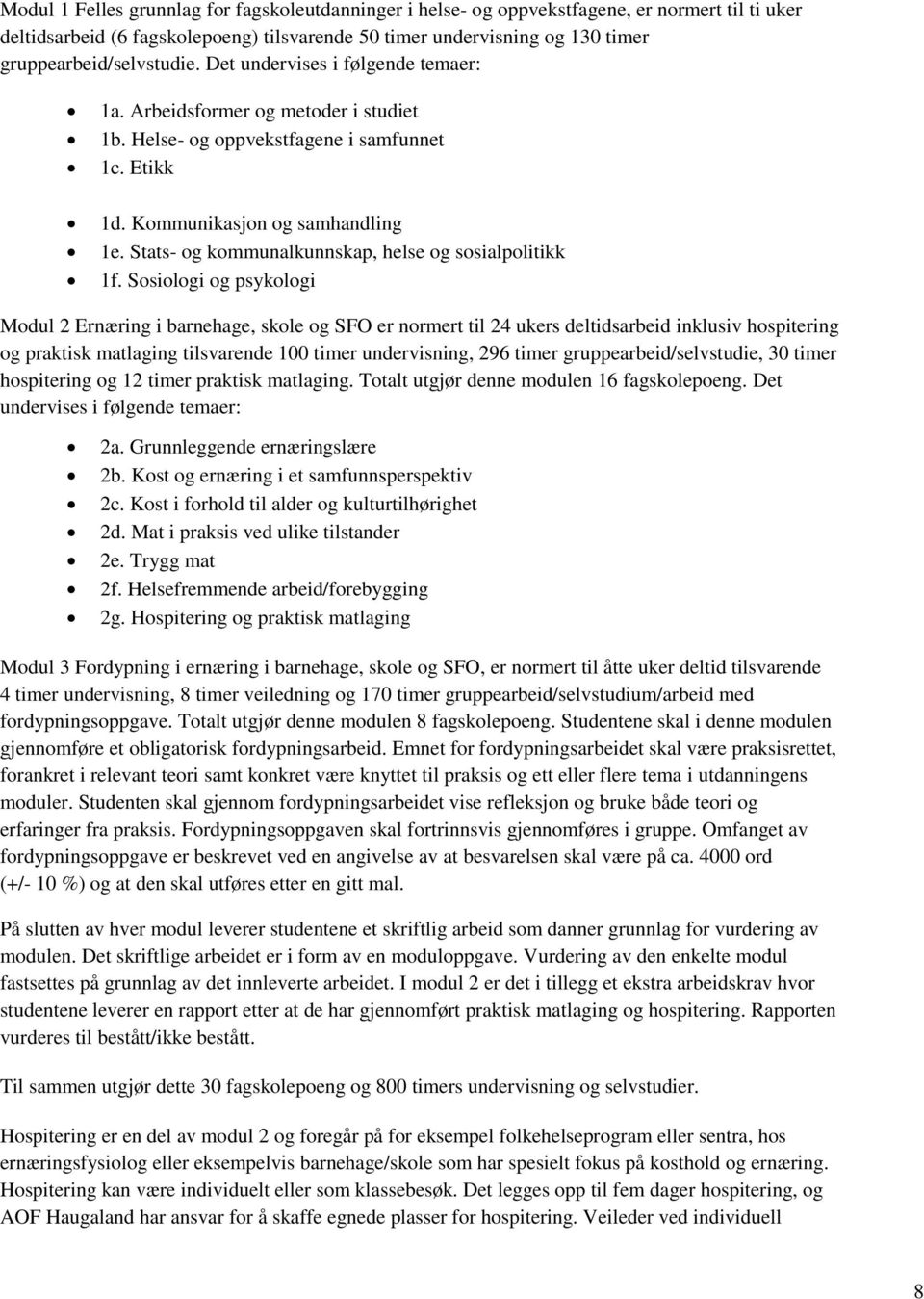 Stats- og kommunalkunnskap, helse og sosialpolitikk 1f.