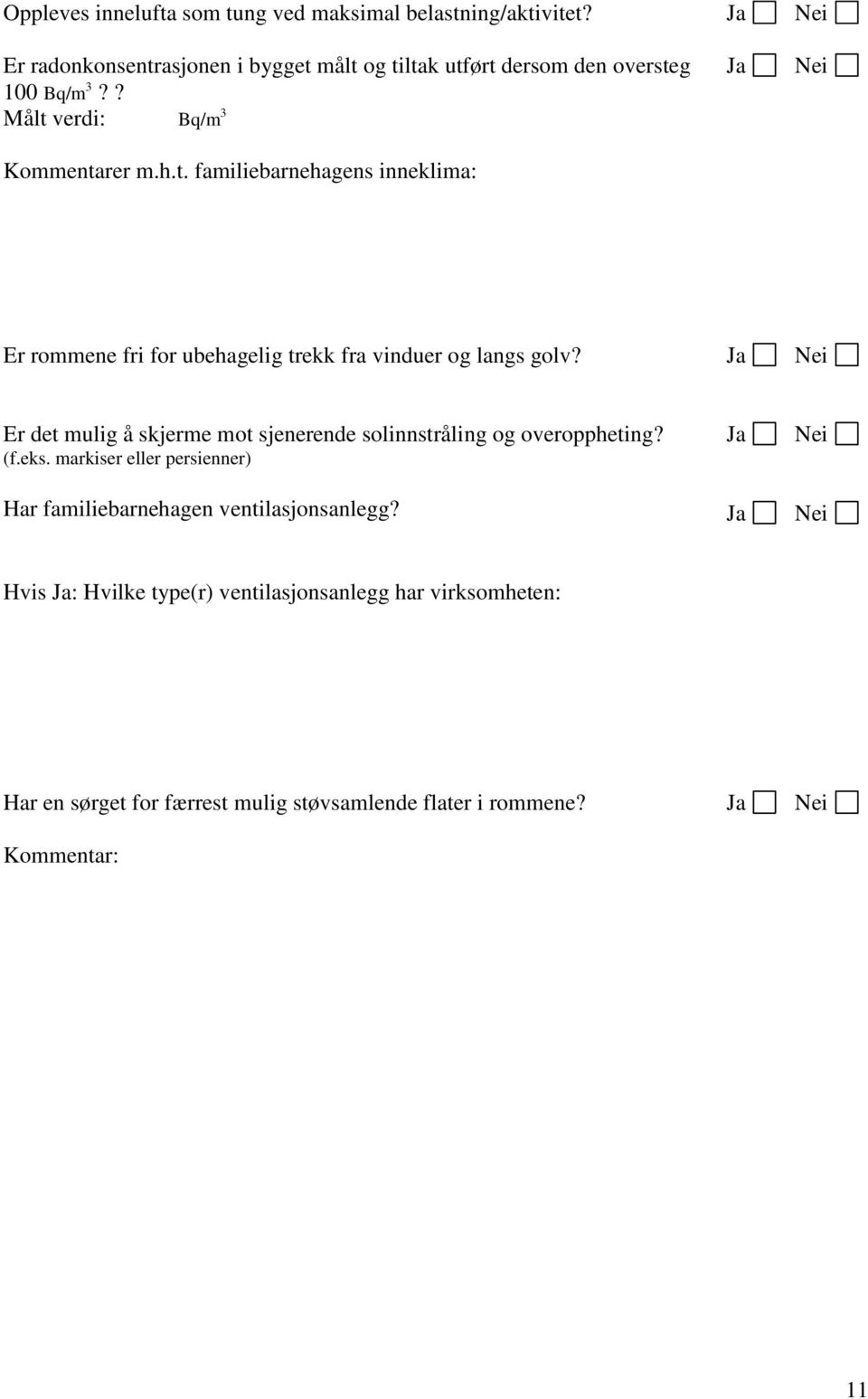 Er det mulig å skjerme mot sjenerende solinnstråling og overoppheting? (f.eks.