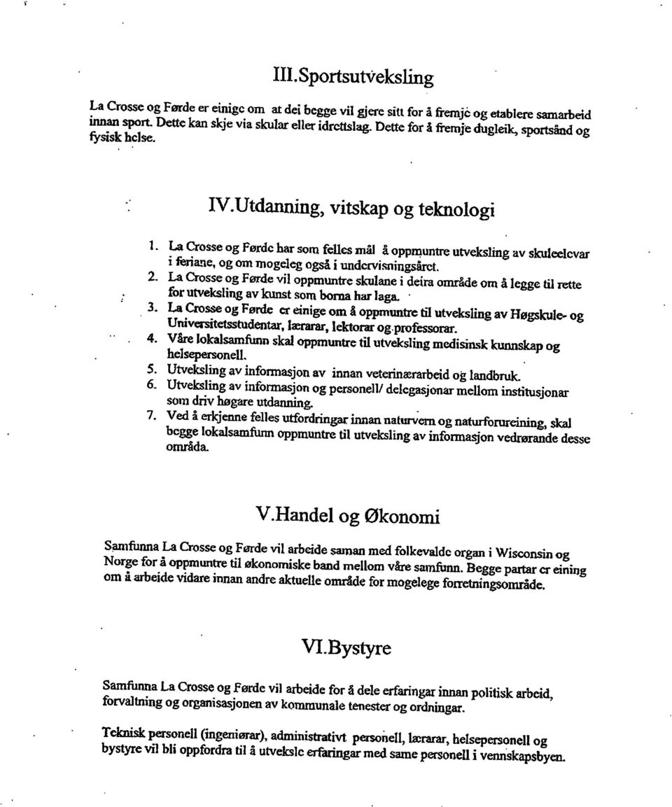 ^ Crosse og Fewde vil oppmuntre skulane ideira omrsde om aleggc til rette for utveksling av kunst som boma bar laga. 3.